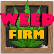  Weed Firm: RePlanted   -  